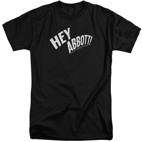 Abbott & Costello - Hey Abbott Adult Tall Fit Short Sleeve