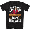 Not Impressed- Anchorman T-Shirt
