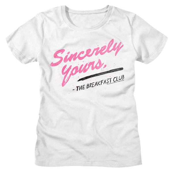 Breakfast Club Sincerely Yours-Ladies S/S Tshirt