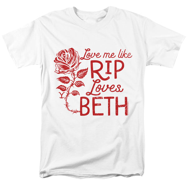 Yellowstone - Love Me Like Rip Loves Beth Adult Regular Fit Short Sleeve