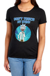 Rick And Morty - Don'T Touch Women's Short Sleeve