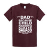 Dad Because... - Graphic Tee