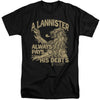 Game Of Thrones - Debts Adult Tall Fit Short Sleeve