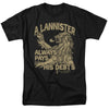 Game Of Thrones - Debts Adult Regular Fit Short Sleeve