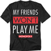 Monopoly - My Friends Adult Regular Fit Short Sleeve