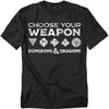 Dungeons And Dragons - Choose Your Weapon Adult Regular Fit Short Sleeve