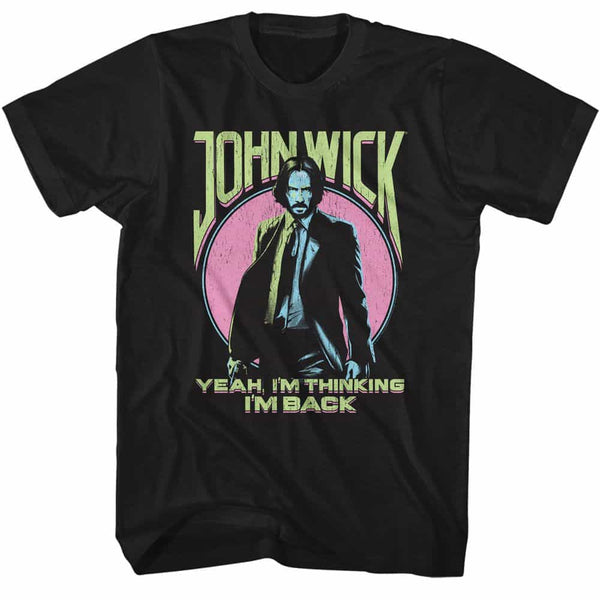 John Wick Yeah Im Thinking Im Back- Adult S/S Tshirt
