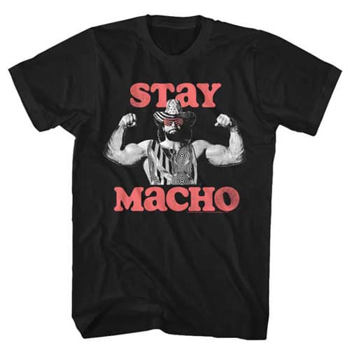 Macho Man T-Shirt