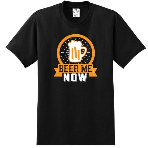 Beer Me Now T-Shirt
