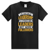 The Function Of Leadership T-Shirt
