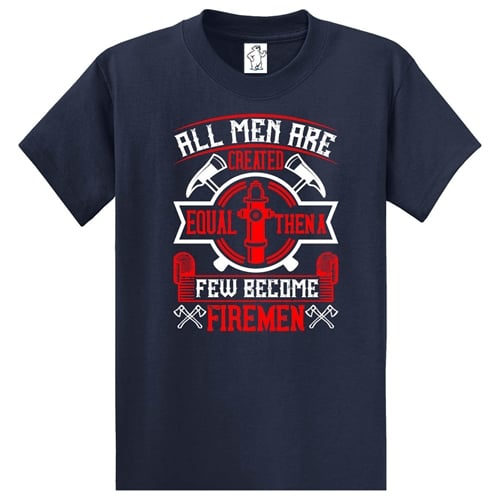 Few Become Firemen T-Shirt