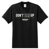 Don't Give Up | Motivational Shirt