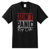 Don't Panic | Motivational Shirt