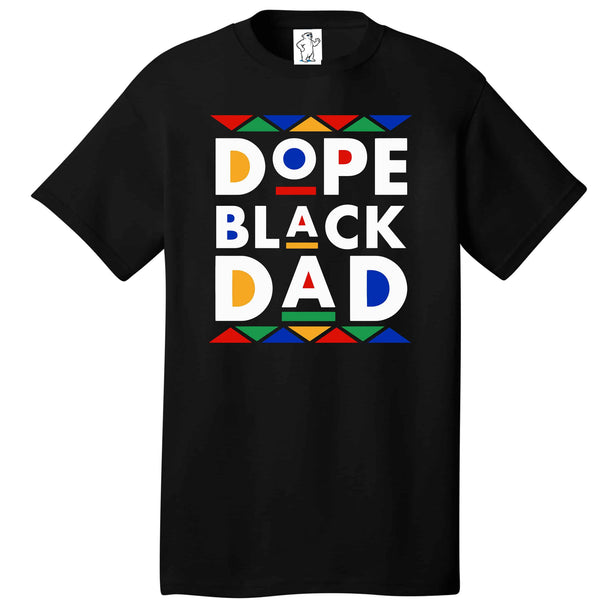 Dope Black Dad T-Shirt