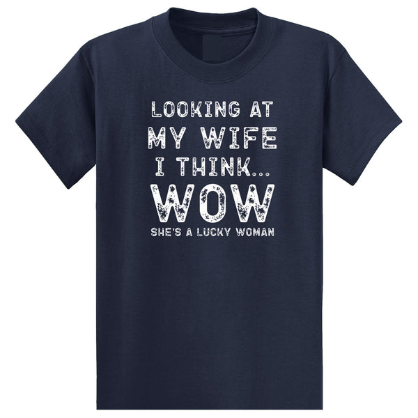She's A Lucky Woman -Dad Shirt