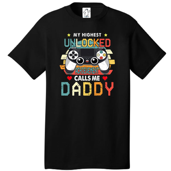 My Highest Achievement -Dad Shirt