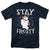 Frosty The Snowman - Stay Frosty Adult Regular Fit Short Sleeve
