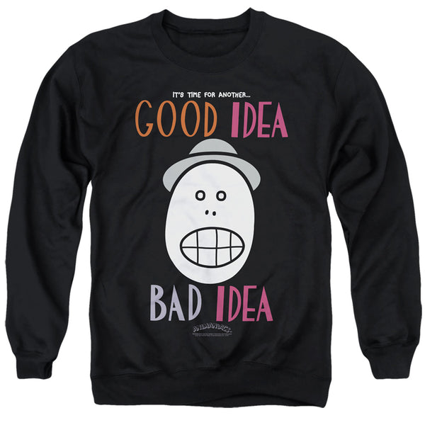 Animaniacs - Good Idea Bad Idea Adult Crewneck Sweatshirt