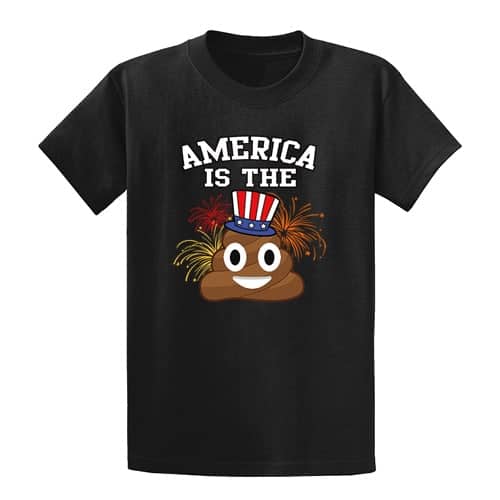 America is the S*** T-Shirts