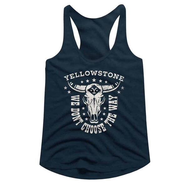 YELLOWSTONE-YELLOWSTONE WE DONT CHOOSE THE WAYIDNIGHT NAVY LADIES RACERBACK