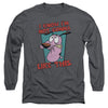 Courage The Cowardly Dog - Not Gonna Like Adult Long Sleeve