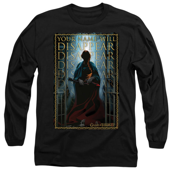 Game Of Thrones - Your Name Will Disappear Adult Long Sleeve