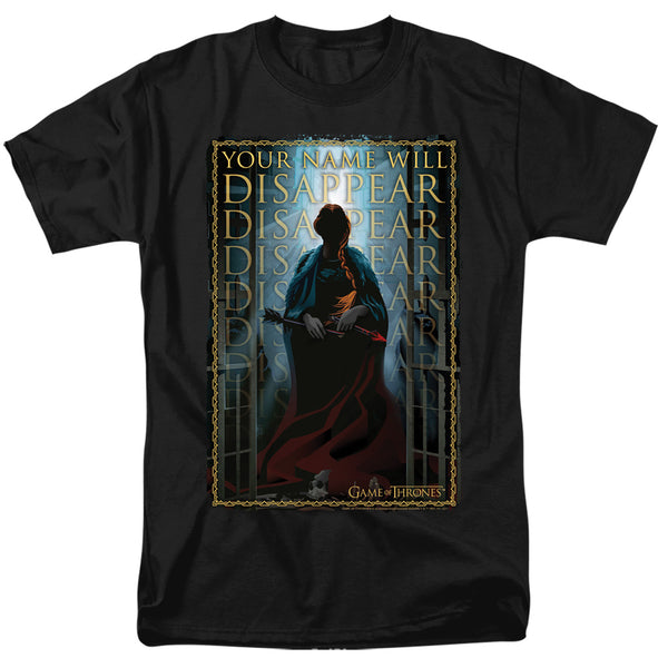 Game Of Thrones - Your Name Will Disappear Adult Regular Fit Short Sleeve