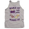 Easy Bake Oven - Bake It Til You Make It Adult Tank Top
