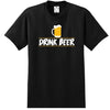 Drink Beer T-Shirt