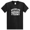 Bachelor Support Team T-Shirt