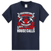 Firefighters Make House Calls T-Shirt