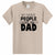 My Favorite People Call Me Dad - Dad Shirt