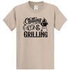 Chilling & Grilling -Dad Shirt