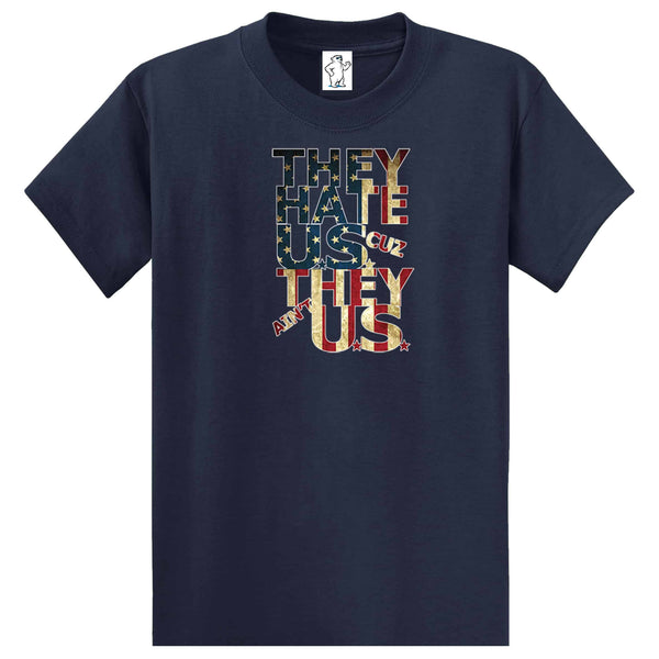 They Hate Use Cuz They Ain't Us - Graphic T-Shirt