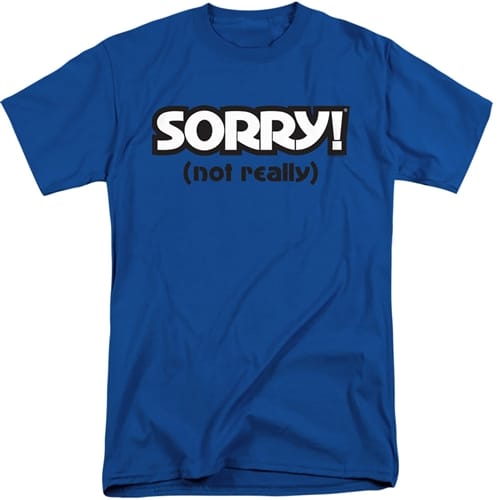 Sorry Game Tall Graphic Tee