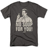 Seinfeld - No Soup Adult Regular Fit Short Sleeve