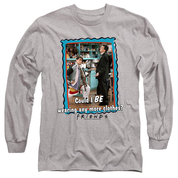 Friends - Any More Clothes Adult Long Sleeve